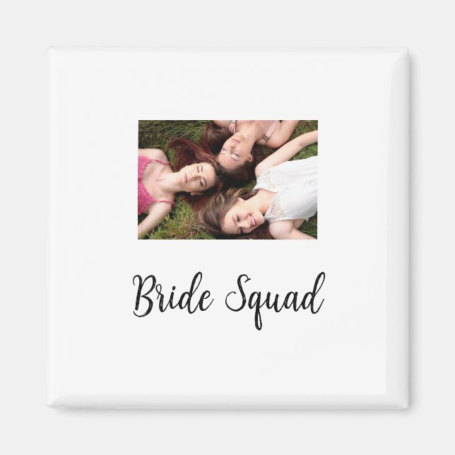 Íman Adicione o seu nome de foto: bridesmaid squad brid (Frente)