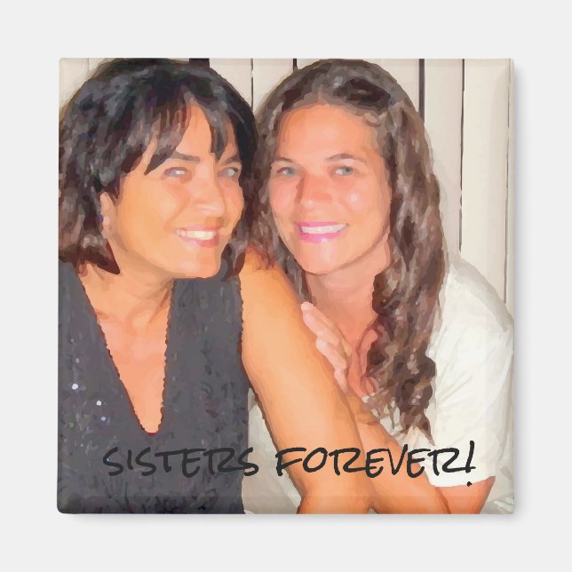 Íman Adicione suas irmãs bonitas para sempre (Frente)