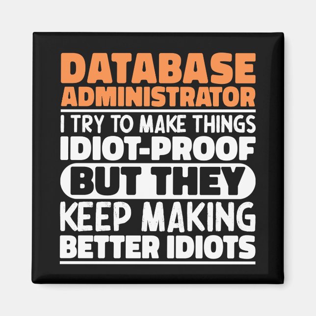 Íman Administrador De Banco De Dados Tento Engraçar As  (Frente)