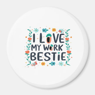 Íman Adoro Meu Trabalho Bestie Clássico