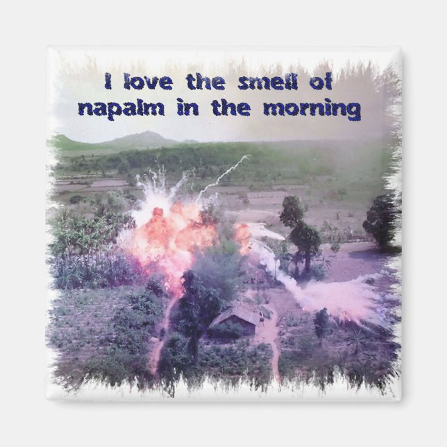Íman Adoro O Cheiro De Napalm De Manhã! (Frente)