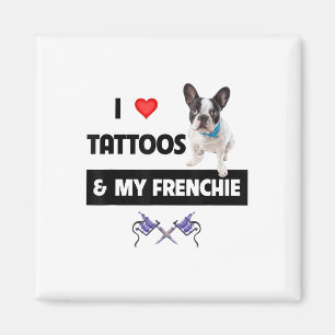 Íman Adoro Tatuagens E Meu Cachorro Francês