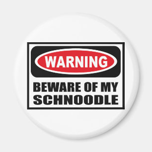 Íman Advertir BEWARE de MEU ímã de SCHNOODLE