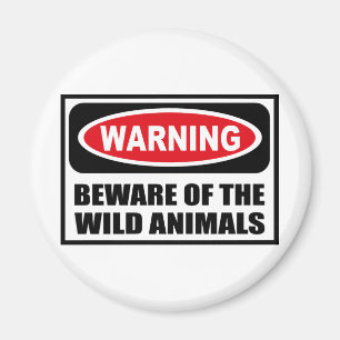 Íman Advertir BEWARE do ímã dos ANIMAIS SELVAGENS