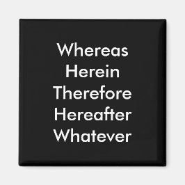 Íman Advogado Magnet: Enquanto...