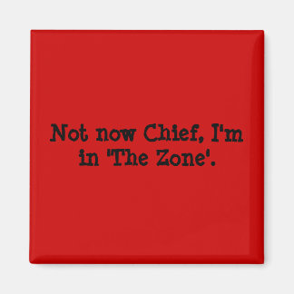 Íman Agora não, Chefe, estou em "A Zona".