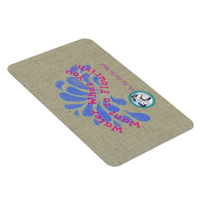 Íman Água, o que você quer florescer! (Lado Direito)