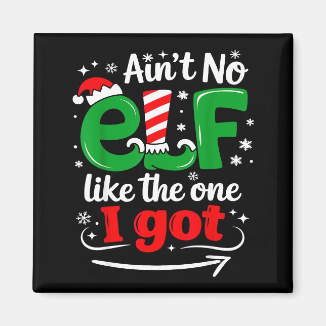 Íman Ain't No Elf Like The One I Got Sarcastic Funny Ch (Frente)