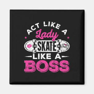 Íman Aja Como Uma Dama, Patine Como Uma Chefe Skater Gi