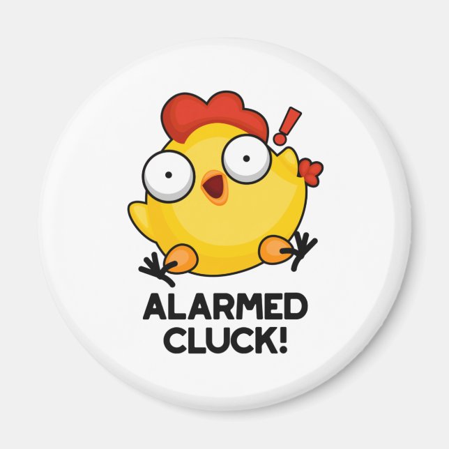 Íman Alarm Cluck Funny Chicken Pun (Frente)