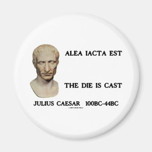 Íman Alea Iacta Est - o dado é moldado