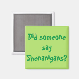 Íman Alguém Disse Shenanigans? Rua, Dia de Patrick