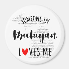 Íman Alguém Em Michigan Me Ama Magnet