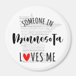 Íman Alguém Em Minnesota Me Ama Magnet