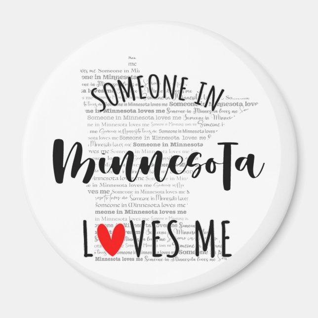 Íman Alguém Em Minnesota Me Ama Magnet (Frente)