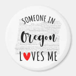Íman Alguém Em Oregon Me Ama O Magnet