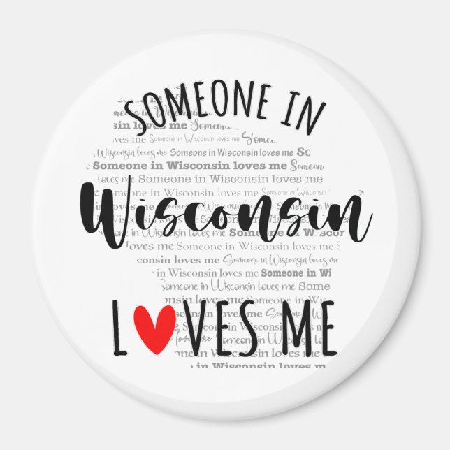 Íman Alguém Em Wisconsin Me Ama Magnet (Frente)