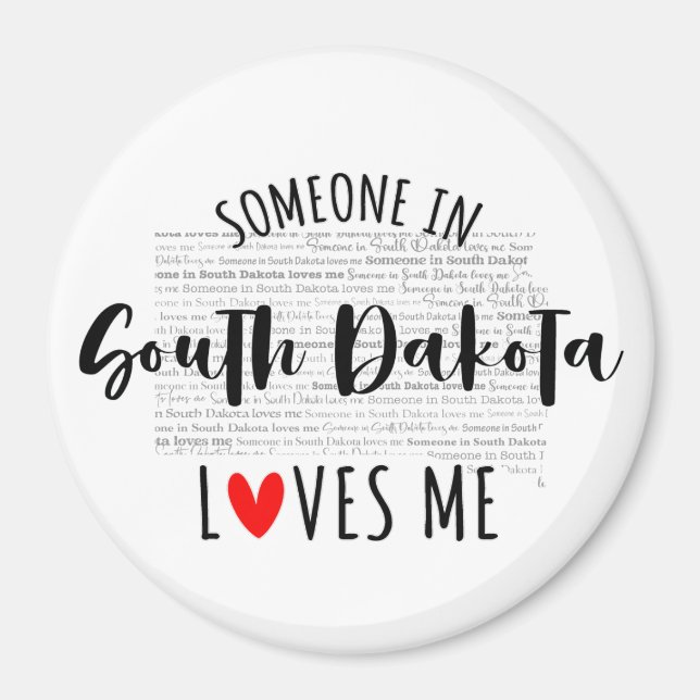 Íman Alguém Na Dakota Do Sul Me Ama Magnet (Frente)