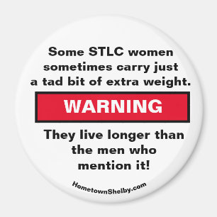 Íman Algumas mulheres do STLC carregar WARNING Magnet