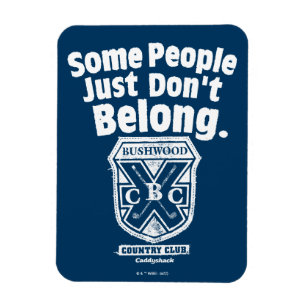 Íman Algumas Pessoas simplesmente não pertencem   Caddy