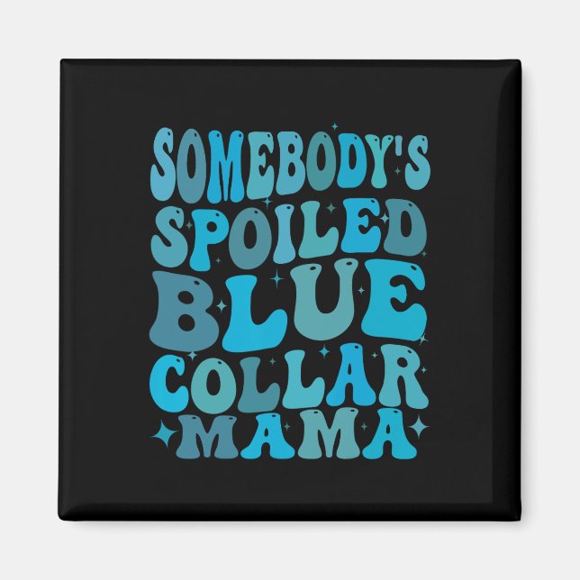 Íman Algures Malditos Colarinho Azul Mãe Groovy Mãe Mot (Frente)