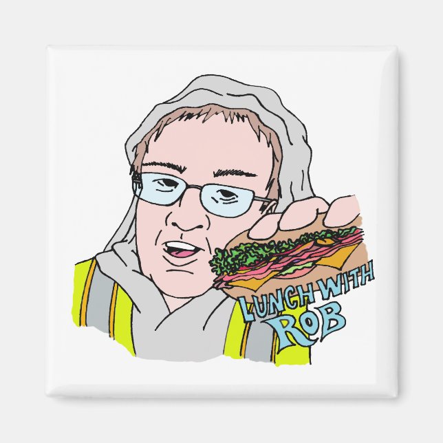 Íman Almoço Com Rob! (Frente)