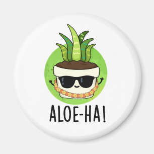 Íman Aloe-ha Funny Hawaiian Plant Pun