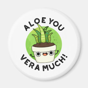 Íman Aloe You Vera Muito Engraçado Planta Pun