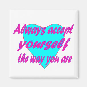 Íman Always accept yourself the way you are