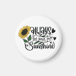 Íman Always be your own sunshine 