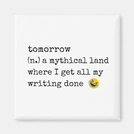 Íman amanhã nunca vem magneta