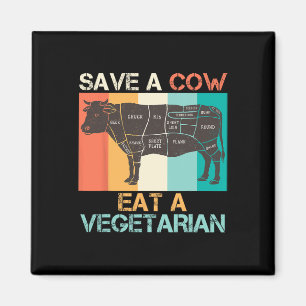 Íman Amante de Carne Salve uma Vaca Coma um Vegetariano