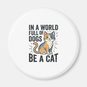 Íman Amante de Gatos Antigos Seja um Gato Design Gráfic