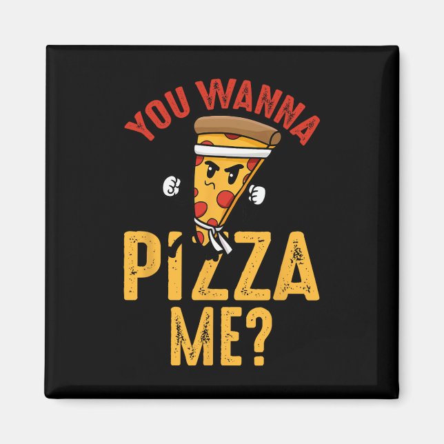 Íman Amante de Pizza - Você Quer Pizza Me Ninja Karate  (Frente)