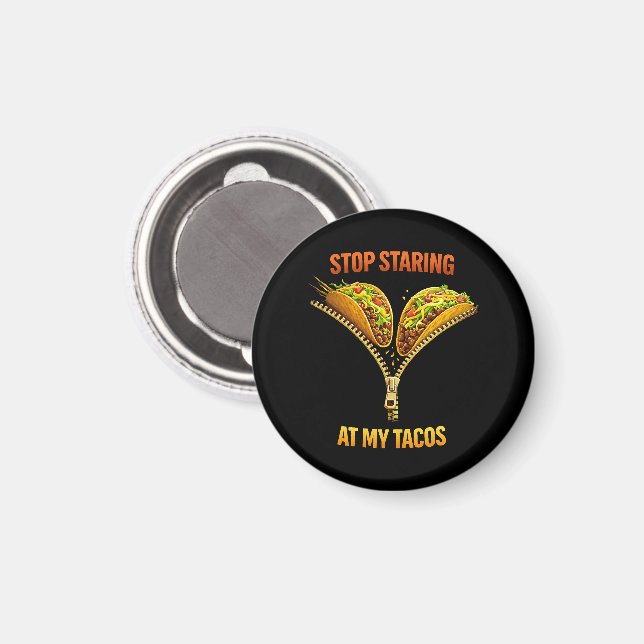 Íman Amante de Taco Engraçado Para de Olhar (Front/Back)