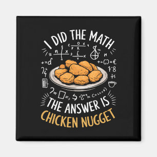 Íman Amantes de Comida Eu Fiz a Conta a Resposta é Nugg