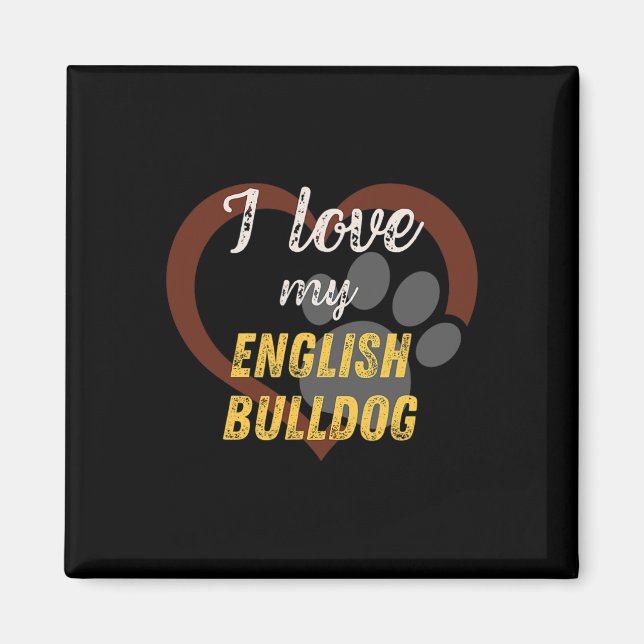 Íman Ame Meu Cachorro Inglês (Frente)