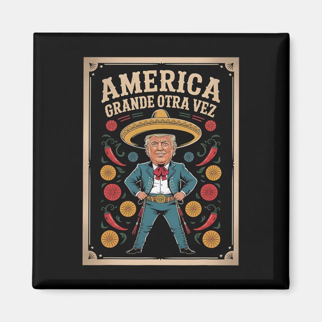 Íman América Grande Otra Vez 4 (Frente)