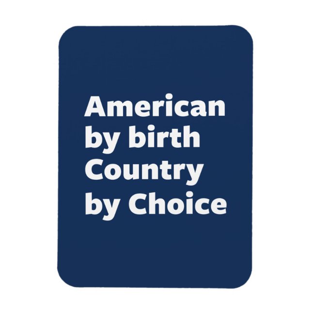 Íman American by Birth, Country by Choice (Vertical)