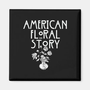 Íman American Floral Story Halloween Florist Engraçado