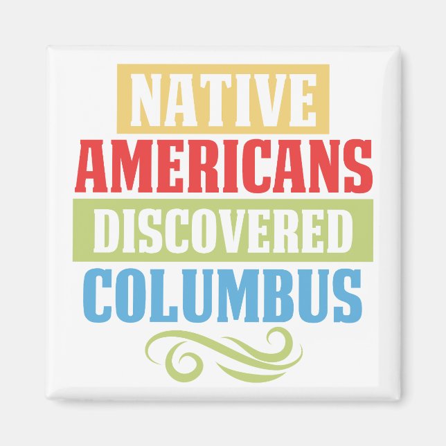 Íman Americanos nativos Descobertos Columbus (Frente)