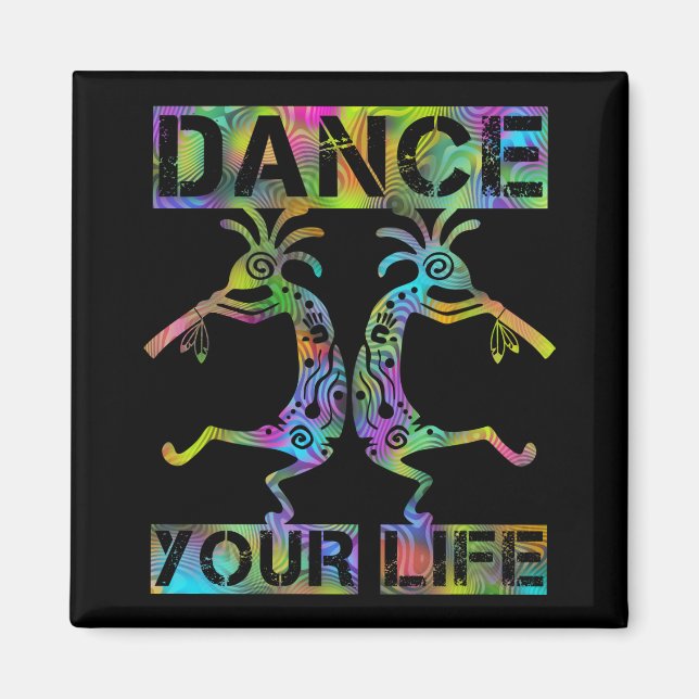 Íman Americanos nativos Kokopelli - Dance sua vida 2 (Frente)