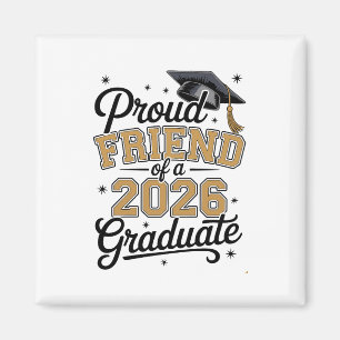 Íman Amigo Orgulhoso De Um Graduado Em 2026 Graduação D