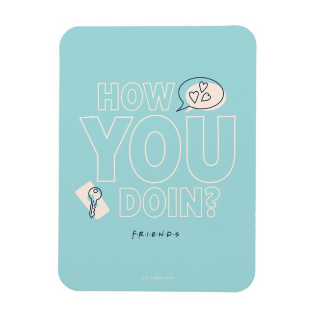 Íman AMIGOS™ | Como Você Está? (Vertical)