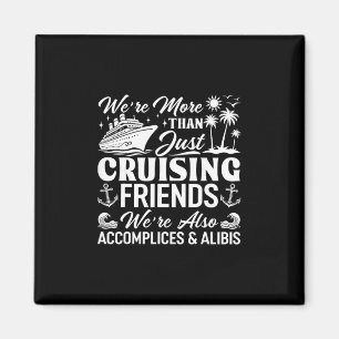 Íman Amigos de Crucero Somos Cúmplices e Álibis Crui