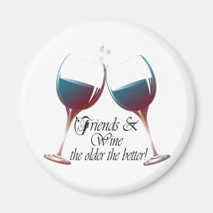 Íman Amigos e vinho, quanto mais velho, melhor engraçad