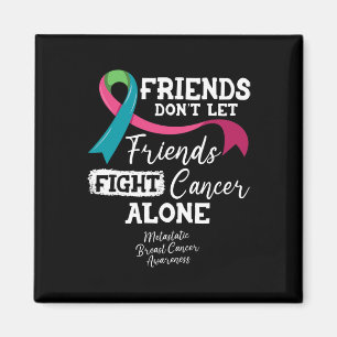 Íman Amigos não permitem que amigos lutem o Cancer