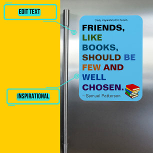 Íman Amigos são como livros inspiradores