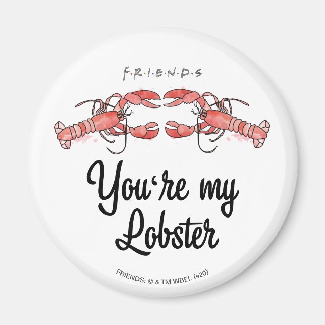 Íman AMIGOS™ | Você é a minha citação de Lobster Waterc (Frente)