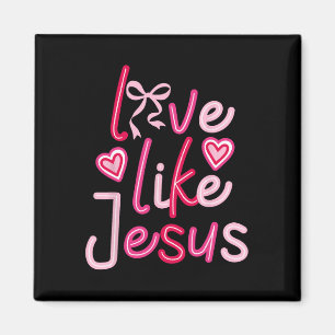 Íman Amor Como Jesus Dia de os namorados Christian